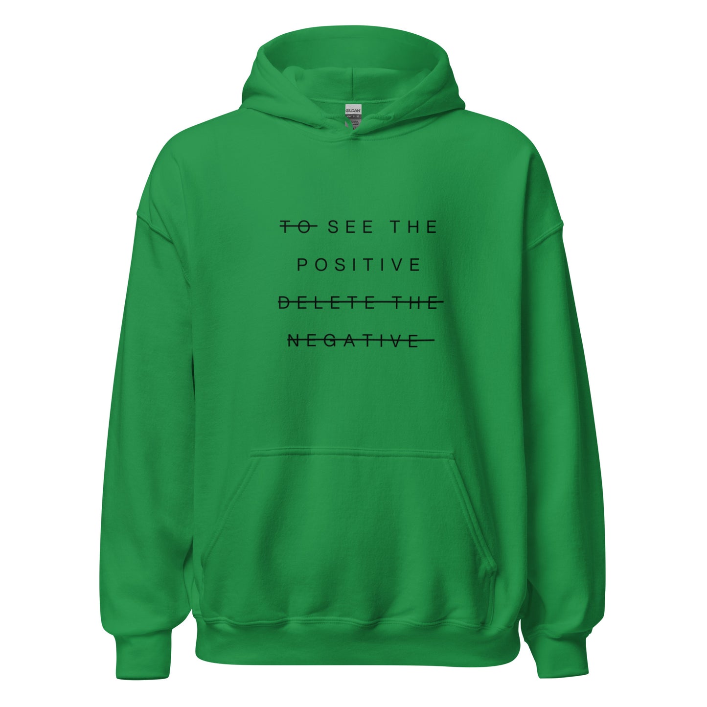 'See the positive' hoodie