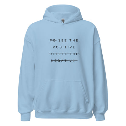 'See the positive' hoodie