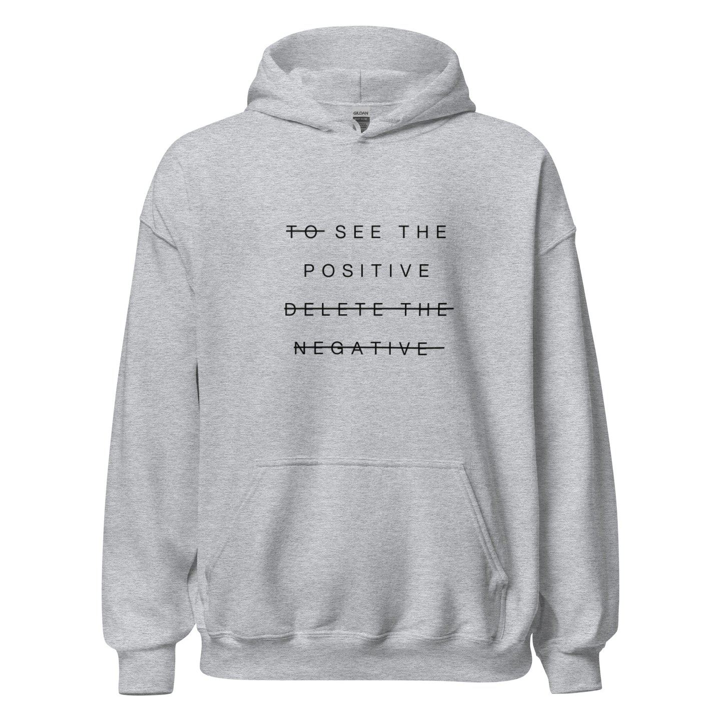 'See the positive' hoodie