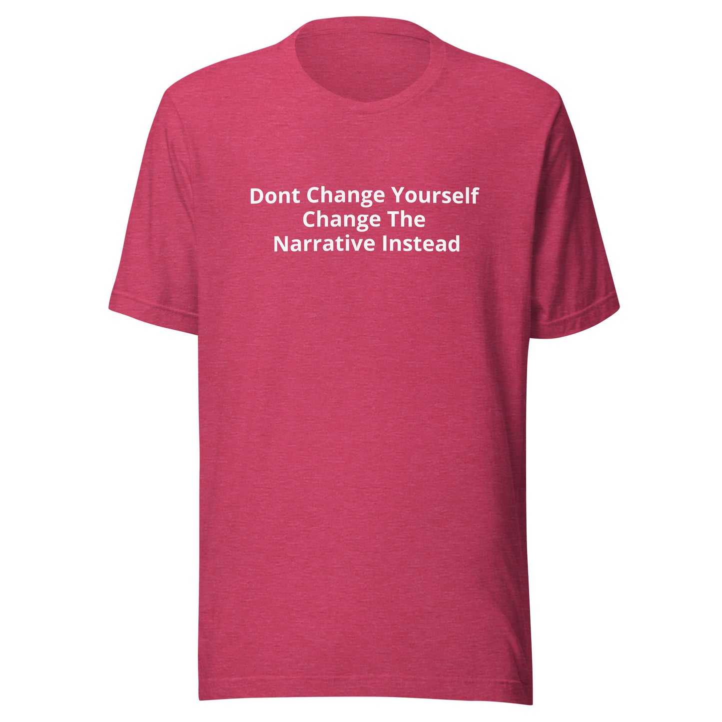 'Change the narrative' Unisex t-shirt