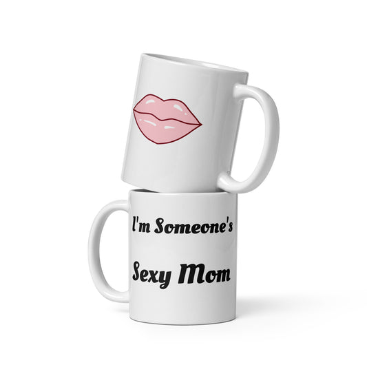 "sexy mom" Mothers day White glossy mug